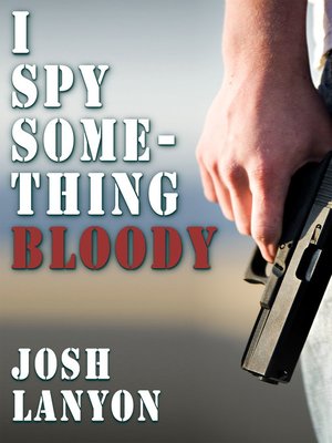 cover image of I Spy Something Bloody